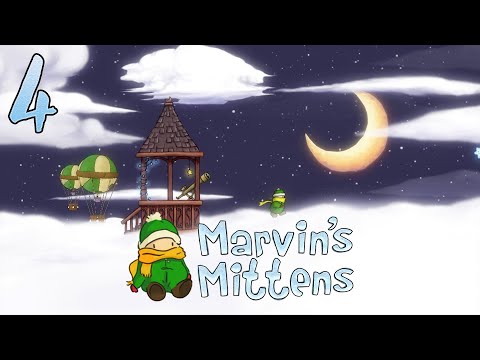 Marvin's Mittens (PC) - Walkthrough Part 4 - No Commentary