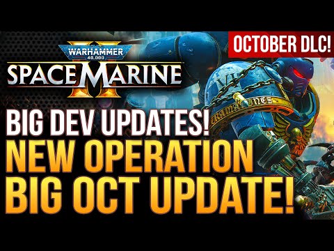 Warhammer 40k Space Marine 2 - BIG Oct Dev Update! New Operation, New Content and Graphics Update!