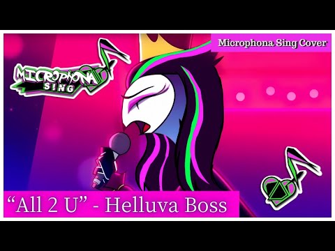 【Vtuber】Helluva Boss - "All 2 U"  - APOLOGY TOUR / Microphona Sing 【Cover】