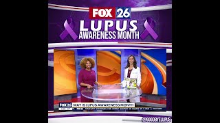 Fox 26 Lupus Awareness Month