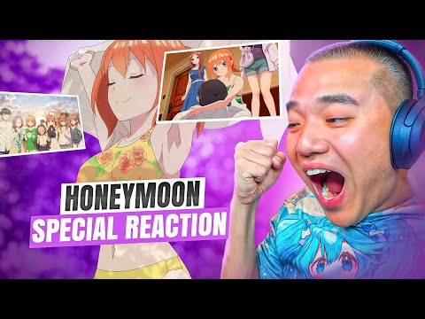 The Quintessential Quintuplets Honeymoon Special REACTION [五等分の花嫁 新婚旅行編 リアクション]