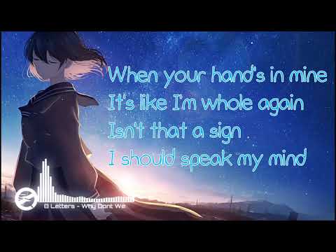 Nightcore - 8 Letters 「 Why Don't We 」(Lyrics)