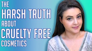 The TRUTH About Cruelty Free Cosmetics - They Aren't Free From Cruelty