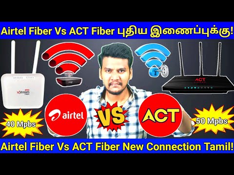 Airtel Fiber Basic Plan Cost Vs ACT Fiber Basic Plan Cost Full Details In Tamil#actfibernet #airtel