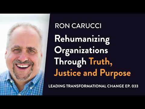 PROMO: 033. Ron Carucci: Rehumanizing Organizations Through Truth, Justice, and Purpose