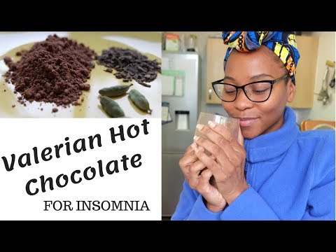 VALERIAN HOT CHOCOLATE! // Insomnia & Anxiety