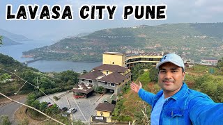 Lavasa City Pune Maharashtra || Lavasa City Tourist Point ||   Lavasa Video || #lavasa  #lavasacity