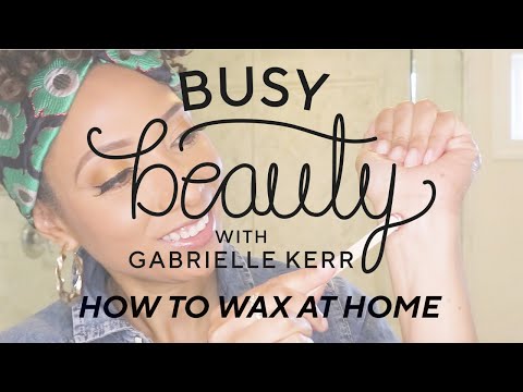 How to Wax At Home Using Wakse | Busy Beauty with Gabrielle Kerr