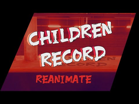 CHILDREN RECORD REANIMATE - Kagerou Project Reanimated