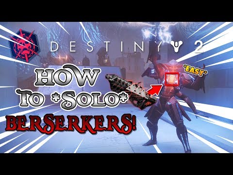 DESTINY 2 - HOW TO *SOLO* BERSERKERS W/ OUTBREAK PERFECTED! [EASY]