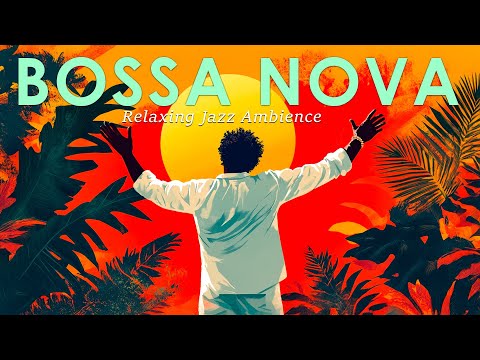 Vibrant Bossa Nova ~ Jazzy Brazilian Music to Boost Your Mood ~ Jazz Alchemy Quartet