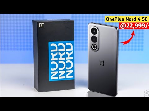 OnePlus Nord 4 5G Unboxing & Confirm Price in India | OnePlus Nord 4 5G Launch date & Price in India