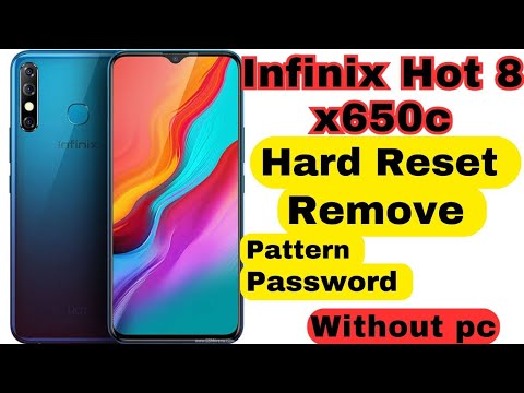 Infinix Hot 8 X650c Hard Reset /Remove pattern password 🔑 without PC