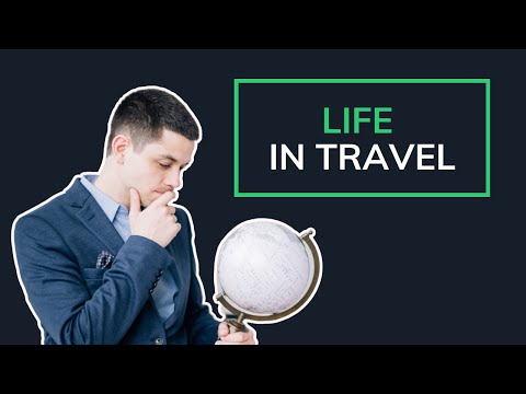 Life in Travel