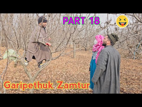 Garipethuk Zamtur | PART 18 | Kashmiri Drama