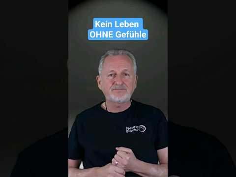 Kein Leben OHNE Gefühle  - Logik ist die Illusion der Dominanz - Ängste Panik - Urgefühle