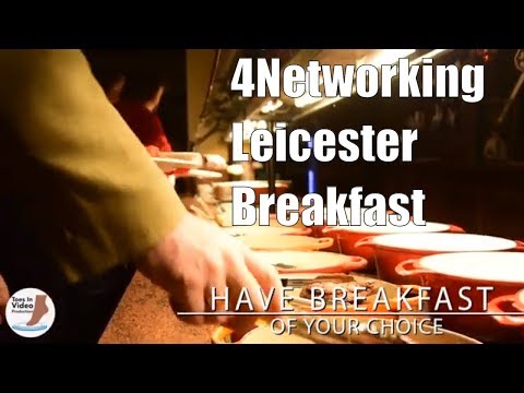 4Networking Leicester Breakfast