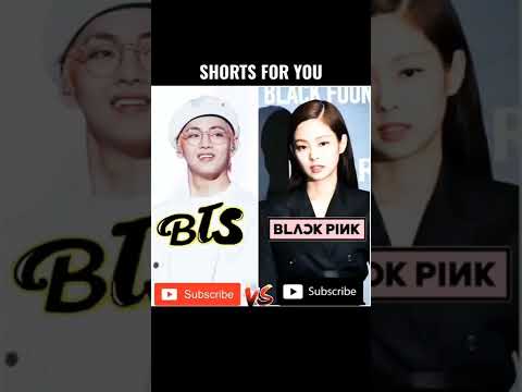 BTS VS BLACK PINK #shorts#bts#blackpink