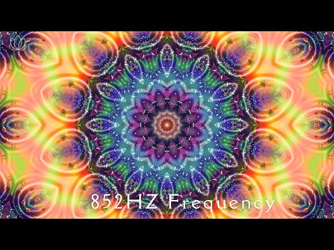 ♫ 乾淨無廣告 ♫ 852Hz 神聖頻率 - 釋放掉恐懼和壓力，內在力量覺醒 852Hz solfeggio frequency meditation