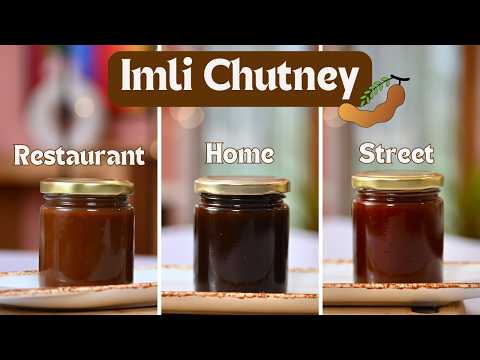 Tamarind Chutney 3 Ways | चाट समोसा वाली मीठी चटनी | खट्टी मीठी इमली की चटनी | Kunal Kapur Recipe