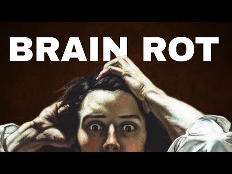 How Brain Rot is Destroying Your Life