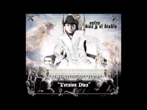 Entre Dios Y El Diablo - Gerardo Ortiz