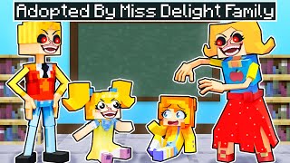 Adopted by the MISS DELIGHT FAMILY in Minecraft!