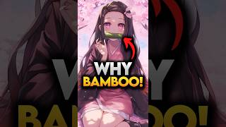 Nezuko’s Bamboo is not Something You would Expect! Demon Slayer Explained #shorts