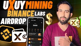 UXUY Telegram Mining Bot - Binance Labs Partner Crypto Wallet Mining Project