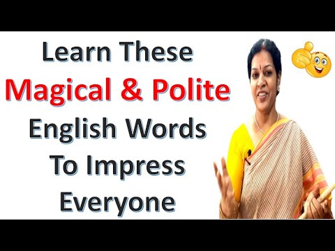 Learn These Magical & Polite English Words To Impress Everyone