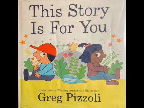 This Story is for You by Greg Pizzoli