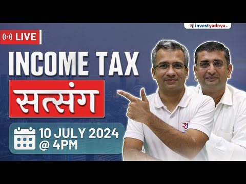 Income Tax Satsang with Gaurav Jain & CA Yogesh Katariya