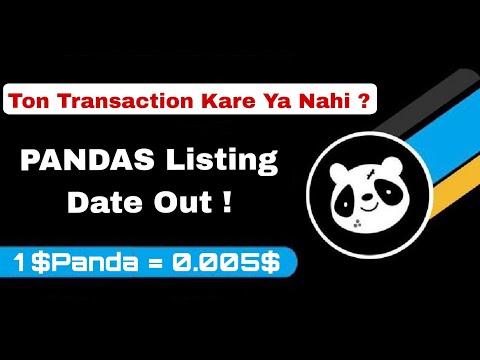 Panda Listing Date Finally Out ! TON Transaction Kare Ya Nahi ? Tomarket Listing Price Kitna Hoga ?