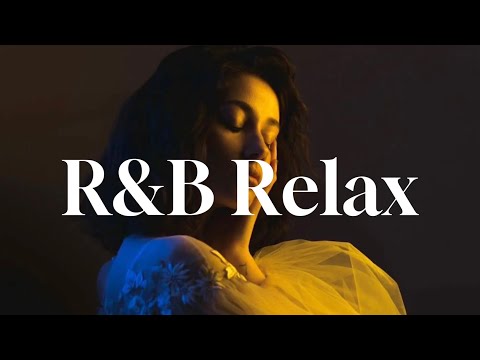 【R&B洋楽】Relax R&B✨心と体に染みる至極のメロディー