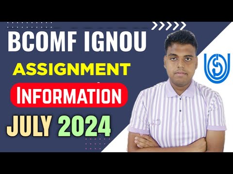 IGNOU BCOMF July 2024 Session Assignment Information | IGNOU BCOMF July 2024 Assignment Ques Paper