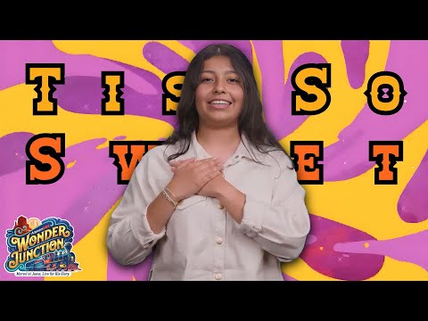 “Tis So Sweet” Hand Motions | Wonder Junction VBS