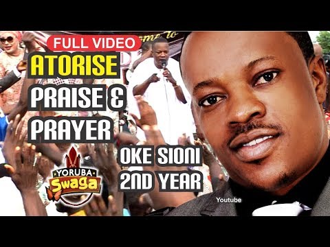 3HRS VIDEO ATORISE PRAISE & PRAYER 2017 2ND ANNIVERSARY  LANRE TERIBA, ADEGBODU TWINS