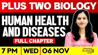 Plus Two Biology | Human Health And Diseases  | Full Chapter | Exam Winner