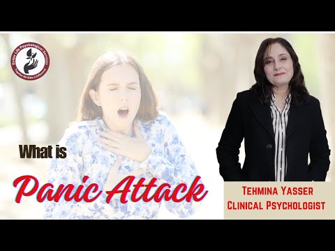 What is Panic Attack | Tehmina Yasser Clinical Psychologist