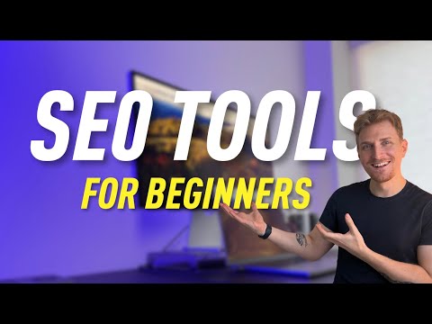 9 SEO Tools All Beginners Need In 2024 (+2 Bonus SEO Tools)