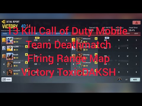 ToxicDAKSH | 13 Kill | Call of Duty Mobile | Team Deathmatch | Firing Range Map | Victory