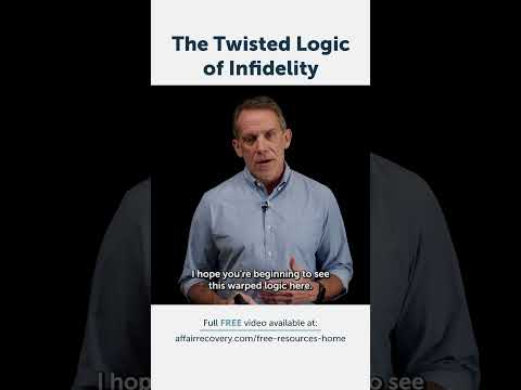 The Twisted Logic of Infidelity: Why We Blame Our Spouse