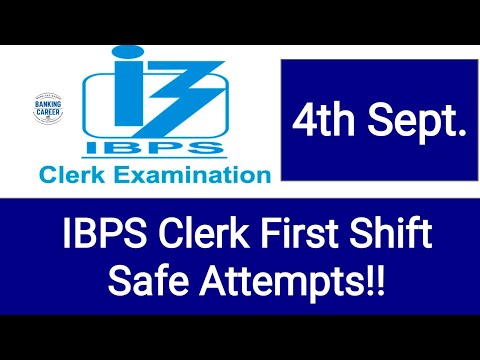 IBPS Clerk Easy to Moderate II 4th Sept.(Shift - I)