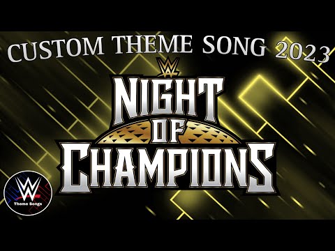 WWE Night Of Champions 2023 Custom Theme Song - "Legend"