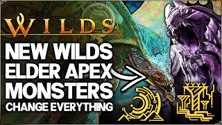 Monster Hunter Wilds - New Elder Apex Monsters - THIS Changes EVERYTHING... (Fun/Discussion/Theory)