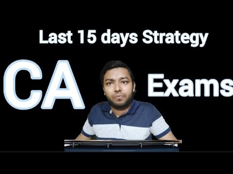 Last 15 days Strategy for CA Exams May 2023 | CA Final Exams