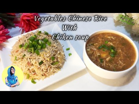 Vegetables Chinese Rice With Chiken Soup Recipe 🍲😋🔥by@cookingconnectionwithfarah1804#chinesefood