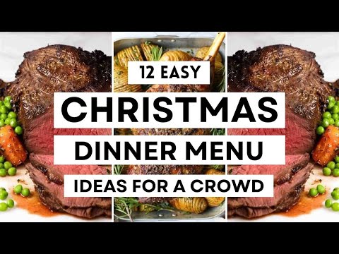 12 Easy CHRISTMAS DINNER MENU IDEAS For A Crowd #christmas #christmas2024