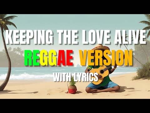 Keeping The Love Alive - Reggae Version | Air Supply | Sweetnotes Vocal | DJ Judaz