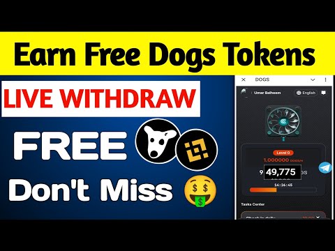 Earn Free Dogs Tokens || Earn Dogs tokens without investment || Dogs Telegram bot withdraw proof